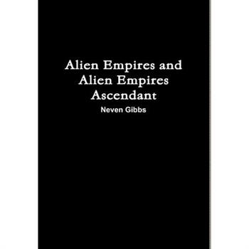 Alien Empires and Alien Empires Ascendant