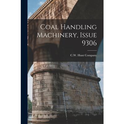 Coal Handling Machinery, Issue 9306
