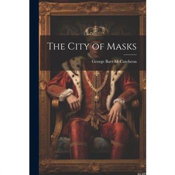 The City of Masks