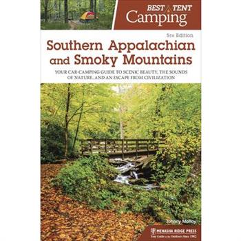 Best Tent Camping: Southern Appalachian and Smoky Mountains