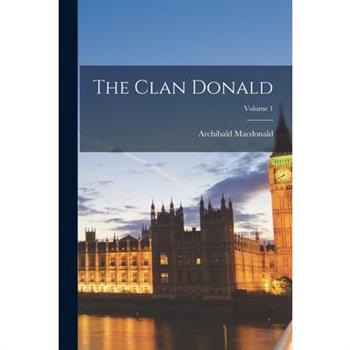 The Clan Donald; Volume 1