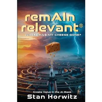 remAIn relevant(R)