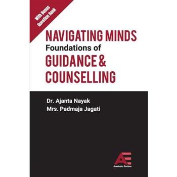 Navigating Minds Foundations of Guidance and Counselling
