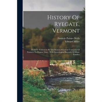 History Of Ryegate, Vermont