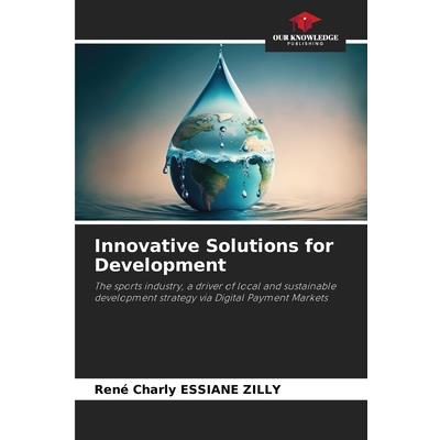 Innovative Solutions for Development