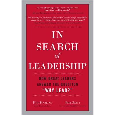 In Search of Leadership: How Great Leaders Answer the Question ”why Lead?”