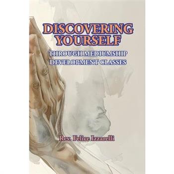 Discovering Yourself Through Mediumship Development Classes