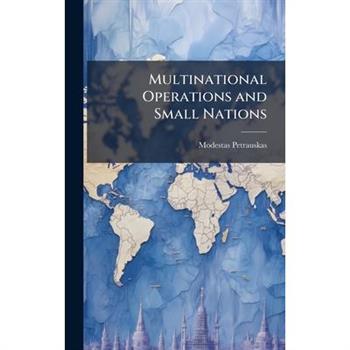 Multinational Operations and Small Nations