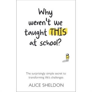 Why Weren’t We Taught This at School?