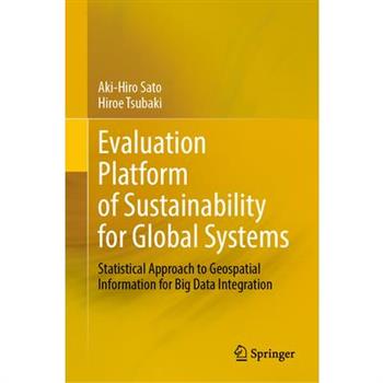 Evaluation Platform of Sustainability for Global Systems