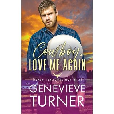 Cowboy, Love Me Again