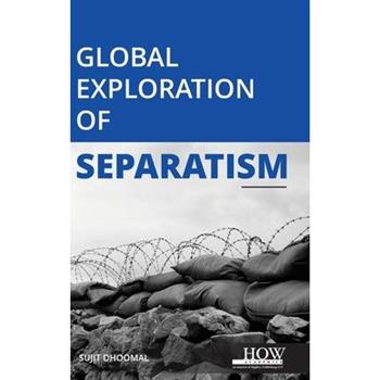 Global Exploration of Separatism