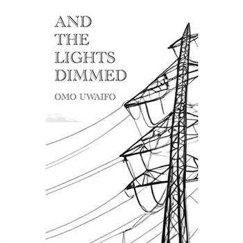 And the Lights Dimmed