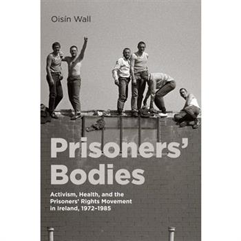 Prisoners' Bodies