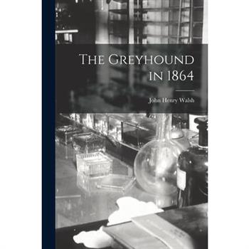 The Greyhound in 1864