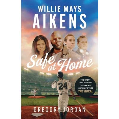 Willie Mays Aikens: Safe at Home