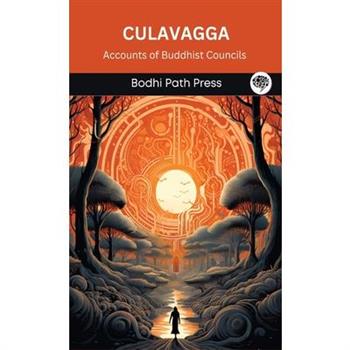 Culavagga (From Vinaya Pitaka)