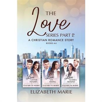 The Love Series Part Two