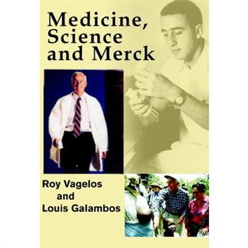 Medicine, Science and Merck