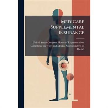 Medicare Supplemental Insurance