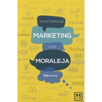 75 historias de Marketing con moraleja