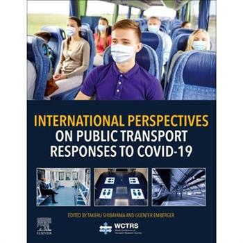International Perspectives on Public Transport Responses to COVID-19