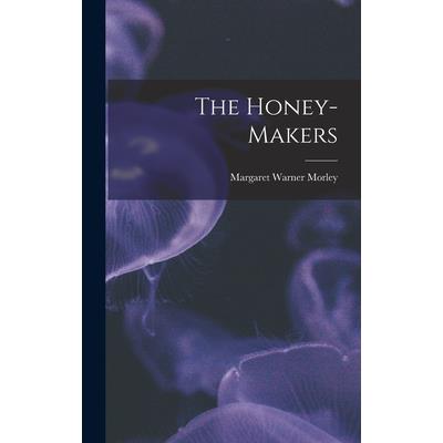 The Honey-Makers