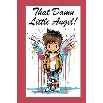 That Damn Little Angel