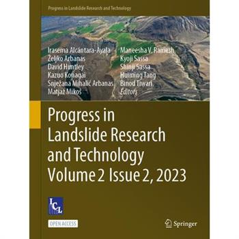 Progress in Landslide Research and Technology, Volume 2 Issue 2, 2023