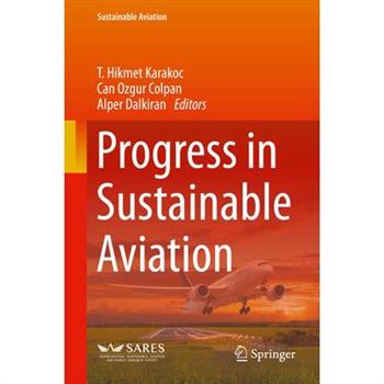 Progress in Sustainable Aviation