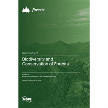 Biodiversity and Conservation of Forests