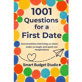1001 Questions for a First Date