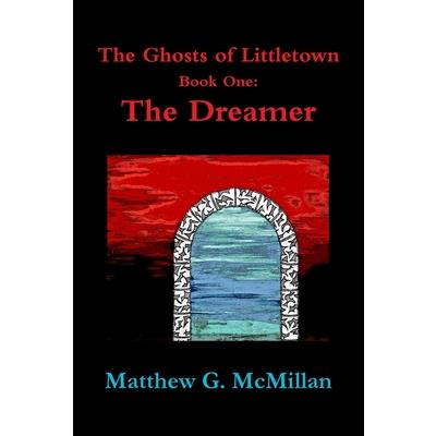 The Ghosts of Littletown Book One