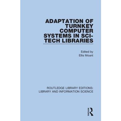 Adaptation of Turnkey Computer Systems in Sci-Tech Libraries