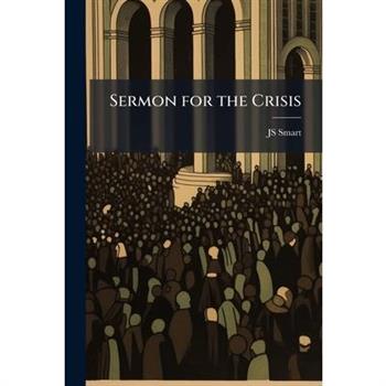Sermon for the Crisis