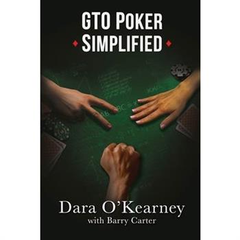 GTO Poker Simplified