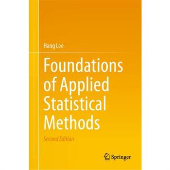 Foundations of Applied Statistical Methods