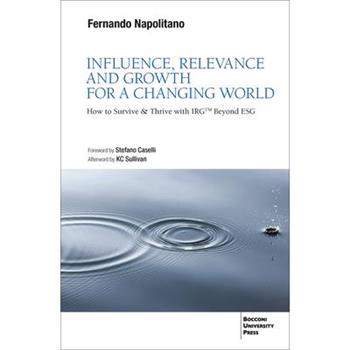 Influence, Relevance and Growth for a Changing World