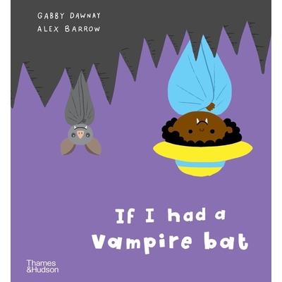 If I Had a Vampire Bat