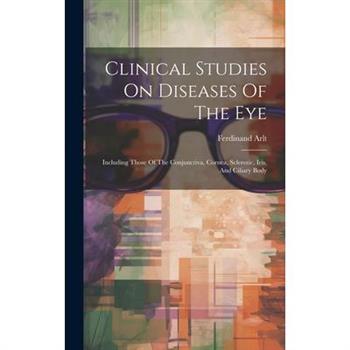 Clinical Studies On Diseases Of The Eye