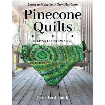 Pinecone Quilts
