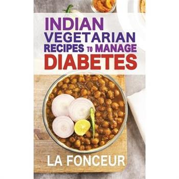 Indian Vegetarian Recipes to Manage Diabetes
