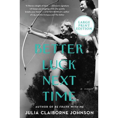 Better Luck Next Time