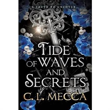 Tide of Waves and Secrets