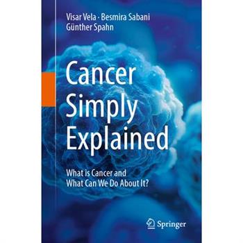 Cancer Simply Explained