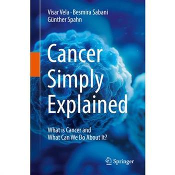 Cancer Simply Explained