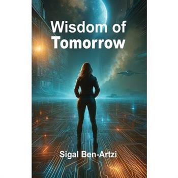 Wisdom of Tomorrow