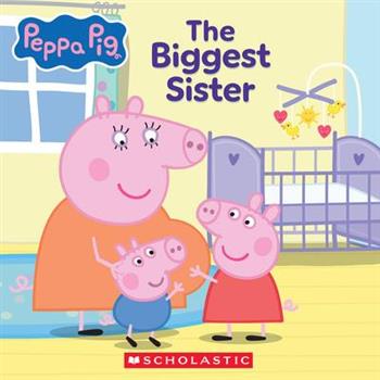 Peppa Pig: The Biggest Sister (8x8 Storybook)
