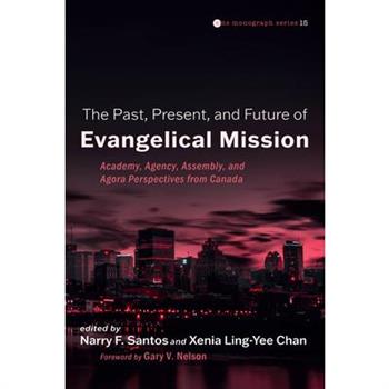 The Past, Present, and Future of Evangelical Mission