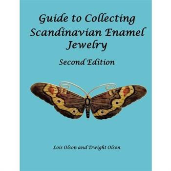 Guide to Collecting Scandinavian Enamel Jewelry Second Edition